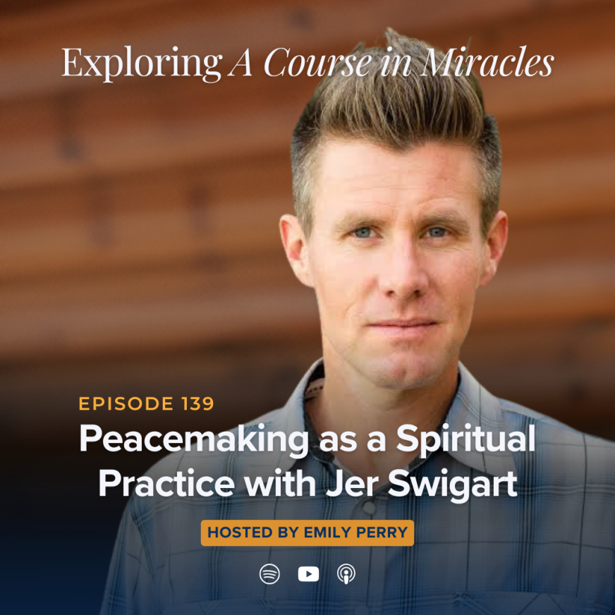 139: Peacemaking as a Spiritual Practice with Jer Swigart