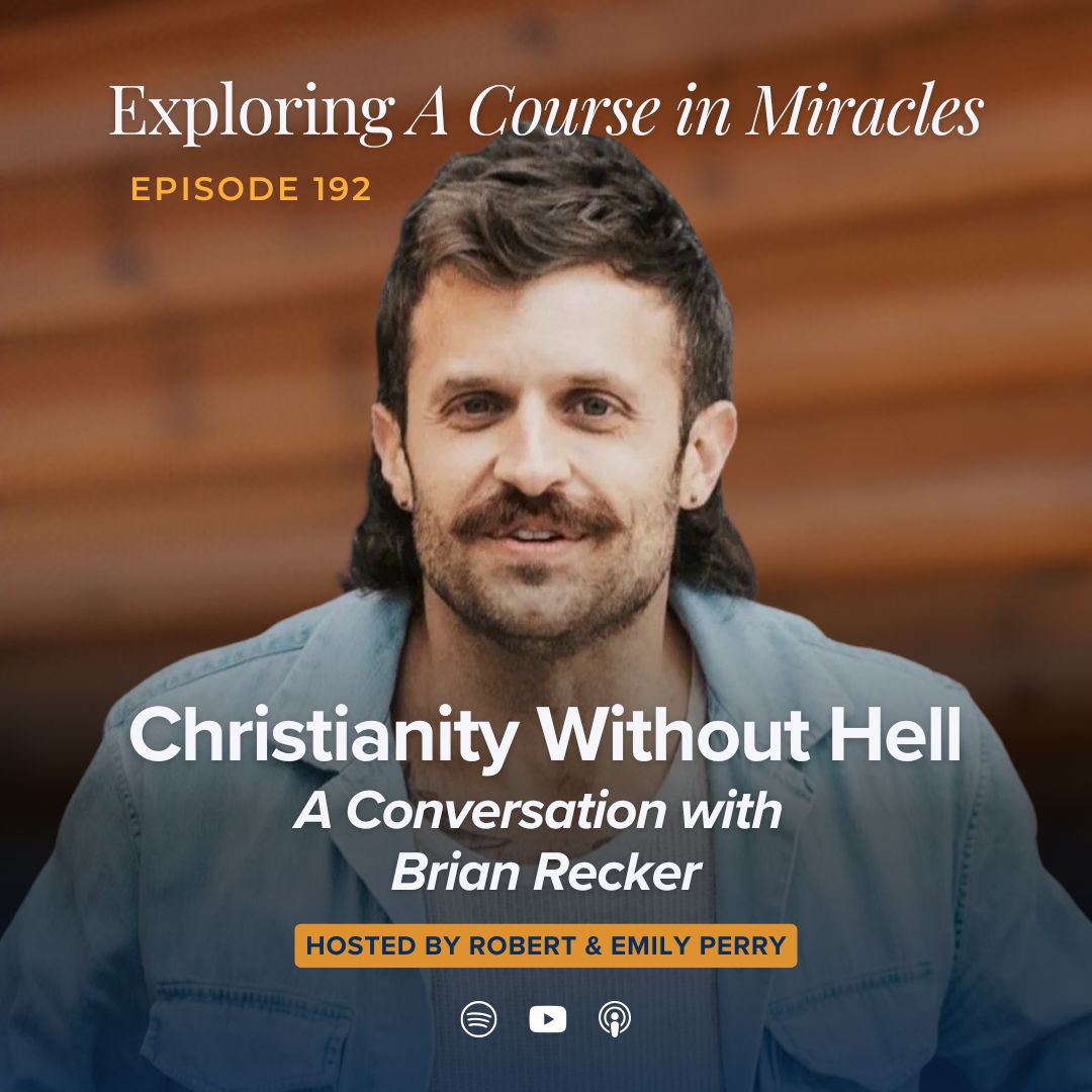 192: Christianity Without Hell: A Conversation with  Brian Recker